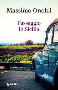 Massimo Onofri - Passaggio in Sicilia