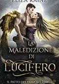 img Eliza Raine - Il Patto del Diavolo Vol. 1. La Maledizione di Lucifero (2023)