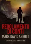 img Mark David Abbott - John Hayes Vol. 6. Regolamento di conti (2025)
