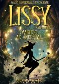 img Sienna Wolfe - I Misteri delle Streghe di Andertal Vol. 1. Lissy Rabenstein: Omicidio ad Andert