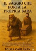 img Tolga Caglayan - Il saggio che portava la propria bara (2025)